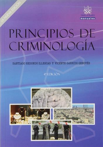 PRINCIPIOS DE CRIMINOLOGÍA | 9788490531457 | REDONDO ILLESCAS, SANTIAGO / GARRIDO GENOVÉS, VICENTE