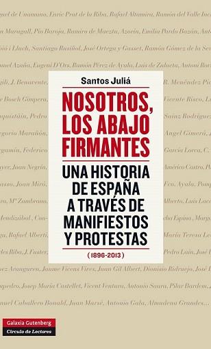 NOSOTROS LOS ABAJO FIRMANTES | 9788415863434 | JULIÁ, SANTOS | Llibreria L'Illa - Llibreria Online de Mollet - Comprar llibres online