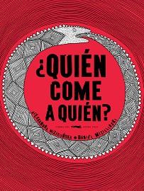 QUIÉN COME A QUIÉN? | 9788492412716 | MIZIELINSKA, ANDREA / MIZIELINSKI, DANIEL | Llibreria L'Illa - Llibreria Online de Mollet - Comprar llibres online