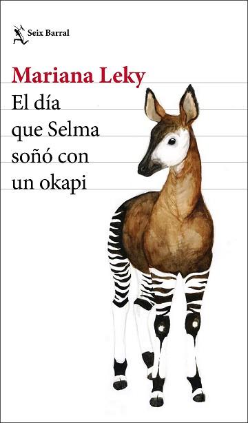 DÍA QUE SELMA SOÑÓ CON UN OKAPI, EL | 9788432234651 | LEKY, MARIANA | Llibreria L'Illa - Llibreria Online de Mollet - Comprar llibres online