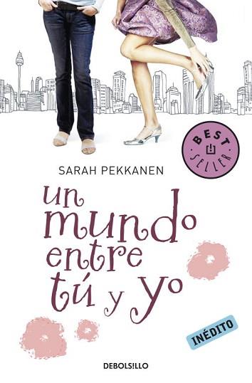 MUNDO ENTRE TU Y YO, UN | 9788499083193 | PEKKANEN, SARAH | Llibreria L'Illa - Llibreria Online de Mollet - Comprar llibres online