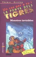 MONSTRES INVISIBLES (PENYA ELS TIGRES) | 9788482863221 | BREZINA, THOMAS | Llibreria L'Illa - Llibreria Online de Mollet - Comprar llibres online