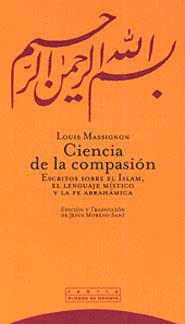 CIENCIA DE LA COMPASION | 9788481642551 | MASSIGNON, LOUIS | Llibreria L'Illa - Llibreria Online de Mollet - Comprar llibres online