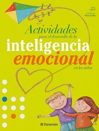 ACTIVIDADES PARA EL DESARROLLO DE LA INTELIGENCIA EMOCIONAL | 9788434233997 | GROP - GRUP DE RECERCA EN ORIENTACIÓ PSICOPEDAGÒGI/ZURITA, ANA/CUADRADO BONILLA, MONTSERRAT/FILELLA, | Llibreria L'Illa - Llibreria Online de Mollet - Comprar llibres online