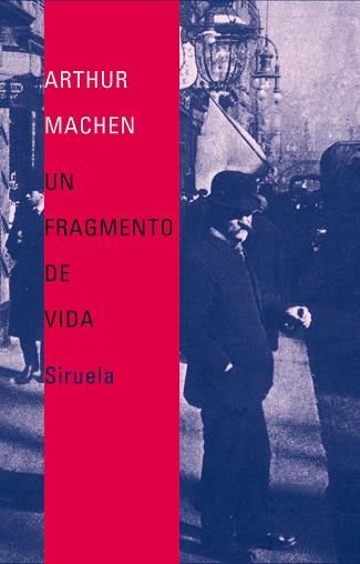 FRAGMENTO DE VIDA, UN | 9788478449064 | MACHEN, ARTHUR | Llibreria L'Illa - Llibreria Online de Mollet - Comprar llibres online