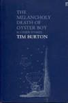 THE MELANCHOLY DEATH OF OYSTER BOY | 9780571224449 | BURTON, TIM | Llibreria L'Illa - Llibreria Online de Mollet - Comprar llibres online