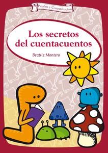 SECRETOS DE LOS CUENTACUENTOS, LOS | 9788498425901 | MONTERO, B. | Llibreria L'Illa - Llibreria Online de Mollet - Comprar llibres online