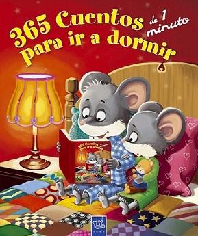 365 CUENTOS DE 1 MINUTO PARA IR A DORMIR | 9788408095163 | YOYO | Llibreria L'Illa - Llibreria Online de Mollet - Comprar llibres online