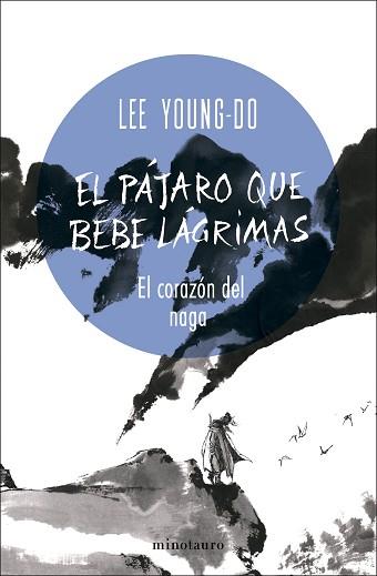 PÁJARO QUE BEBE LÁGRIMAS Nº 01/04 EL CORAZÓN DEL NAGA | 9788445017098 | YOUNG-DO, LEE | Llibreria L'Illa - Llibreria Online de Mollet - Comprar llibres online