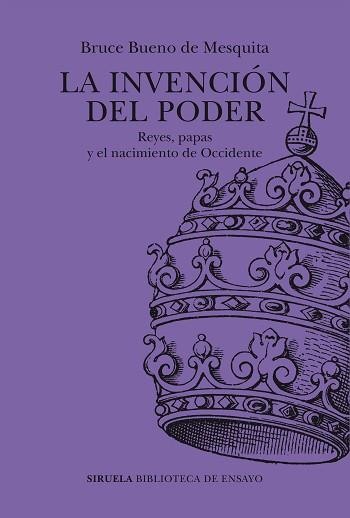 INVENCIÓN DEL PODER, LA | 9788419942227 | BUENO DE MESQUITA, BRUCE | Llibreria L'Illa - Llibreria Online de Mollet - Comprar llibres online