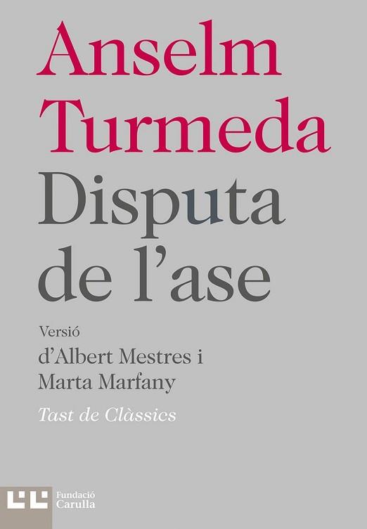 DISPUTA DE L'ASE | 9788472267800 | TURMEDA, ANSELM | Llibreria L'Illa - Llibreria Online de Mollet - Comprar llibres online