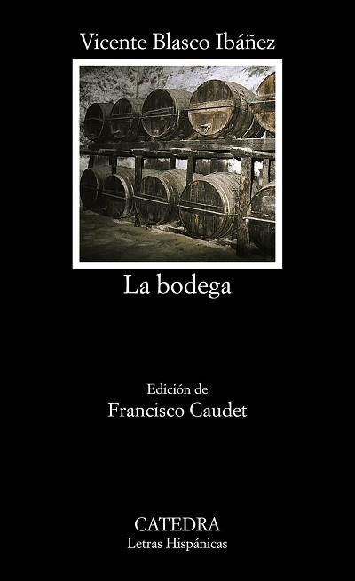 BODEGA, LA | 9788437616643 | BLASCO IBAÑEZ VICENTE | Llibreria L'Illa - Llibreria Online de Mollet - Comprar llibres online