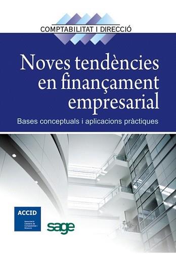 NOVES TENDENCIES EN FINANÇAMENT EMPRESARIAL | 9788415330592 | ACCID | Llibreria L'Illa - Llibreria Online de Mollet - Comprar llibres online