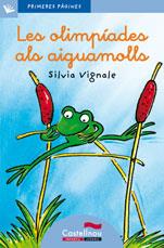 OLIMPIADES ALS AIGUAMOLL-CAT-LC6 | 9788489625068 | VIGNALE, SILVIA | Llibreria L'Illa - Llibreria Online de Mollet - Comprar llibres online