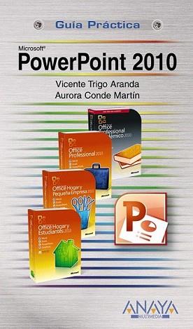 POWERPOINT 2010 | 9788441527720 | TRIGO ARANDA, VICENTE/CONDE MARTÍN, AURORA | Llibreria L'Illa - Llibreria Online de Mollet - Comprar llibres online