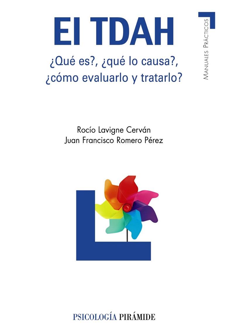 TDAH, EL | 9788436824162 | LAVIGNE CERVÁN, ROCÍO/ROMERO PÉREZ, JUAN FRANCISCO | Llibreria L'Illa - Llibreria Online de Mollet - Comprar llibres online