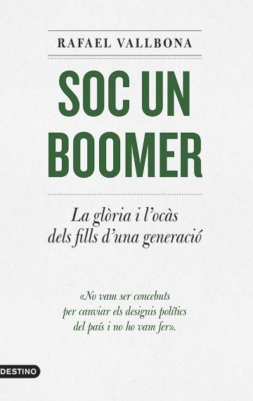 SOC UN BOOMER | 9788497103336 | VALLBONA, RAFAEL | Llibreria L'Illa - Llibreria Online de Mollet - Comprar llibres online