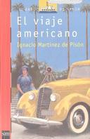 VIAJE AMERICANO, EL | 9788434864238 | MARTINEZ DE PISON, IGNACIO | Llibreria L'Illa - Llibreria Online de Mollet - Comprar llibres online