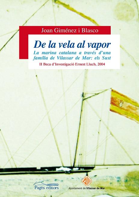 DE LA VELA AL VAPOR | 9788497797399 | GIMENEZ I BLASCO, JOAN | Llibreria L'Illa - Llibreria Online de Mollet - Comprar llibres online