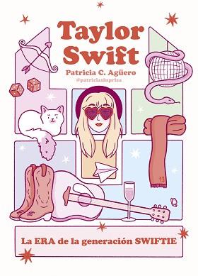 TAYLOR SWIFT | 9788419875563 | CARRETERO AGÜERO, PATRICIA | Llibreria L'Illa - Llibreria Online de Mollet - Comprar llibres online