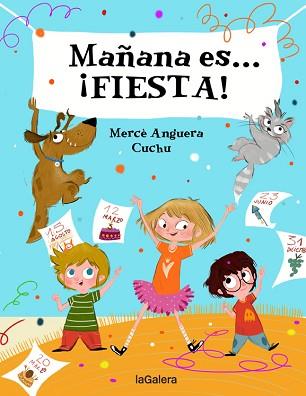 MAÑANA ES... ¡FIESTA! | 9788424668396 | ANGUERA, MERCÈ | Llibreria L'Illa - Llibreria Online de Mollet - Comprar llibres online