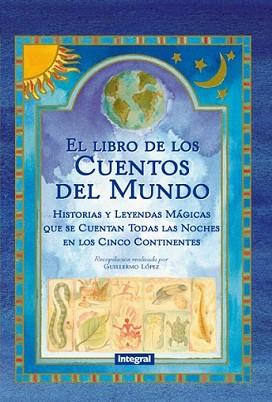 LIBRO DE CUENTOS DEL MUNDO, EL | 9788490064252 | LOPEZ, GUILLERMO | Llibreria L'Illa - Llibreria Online de Mollet - Comprar llibres online