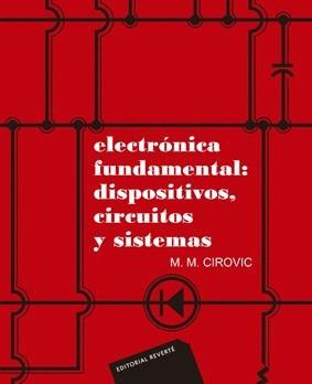 ELECTRONICA FUNDAMENTAL: DISPOSITIVOS, CIRCUITOS Y | 9788429130140 | CIROVIC | Llibreria L'Illa - Llibreria Online de Mollet - Comprar llibres online