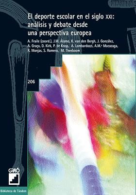 DEPORTE ESCOLAR EN EL SIGLO XXI: ANALISIS Y DEBATE DESDE UNA | 9788478273560 | AA.VV. | Llibreria L'Illa - Llibreria Online de Mollet - Comprar llibres online