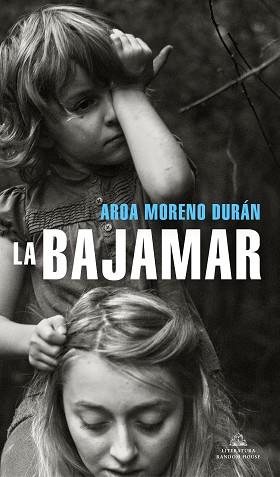 BAJAMAR, LA | 9788439739937 | MORENO DURÁN, AROA | Llibreria L'Illa - Llibreria Online de Mollet - Comprar llibres online