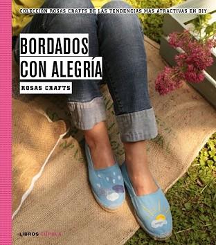 ROSAS CRAFTS. BORDADOS CON ALEGRÍA | 9788448021252 | ROSAS CRAFTS | Llibreria L'Illa - Llibreria Online de Mollet - Comprar llibres online