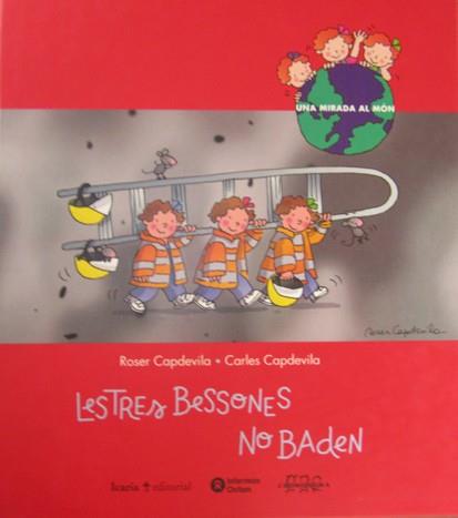 TRES BESSONES NO BADEN LES | 9788474266085 | CAPDEVILA, ROSER | Llibreria L'Illa - Llibreria Online de Mollet - Comprar llibres online