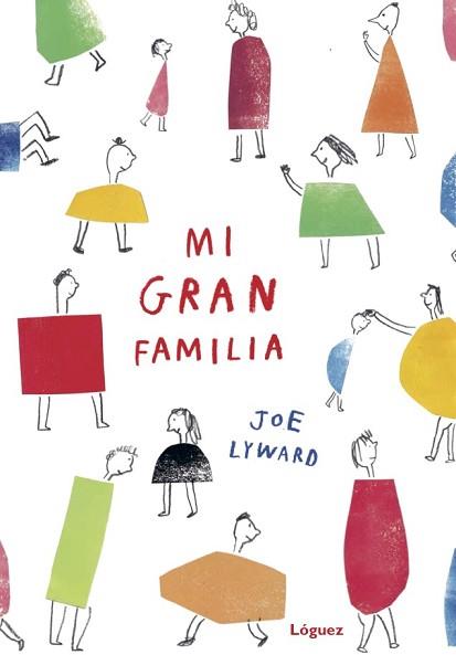 MI GRAN FAMILIA | 9788494705274 | LYWARD, JOE | Llibreria L'Illa - Llibreria Online de Mollet - Comprar llibres online