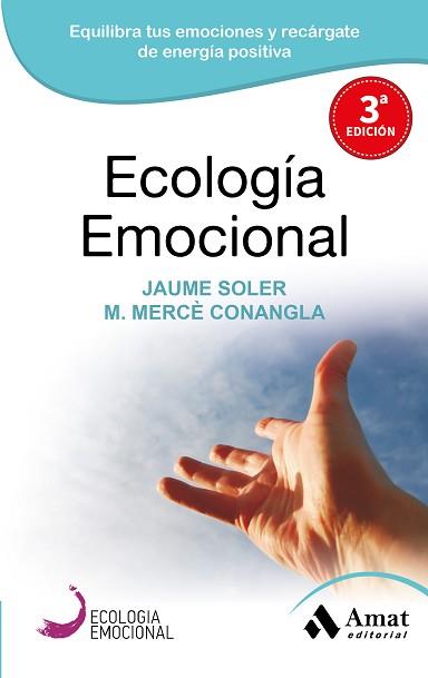 ECOLOGÍA EMOCIONAL | 9788497357036 | CONANGLA I MARÍN, MARIA MERCÈ/SOLER I LLEONART, JAUME | Llibreria L'Illa - Llibreria Online de Mollet - Comprar llibres online