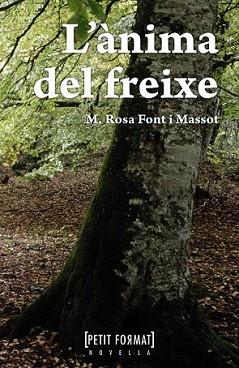 ÀNIMA DEL FREIXE, L' | 9788448930462 | FONT, MARIA ROSA