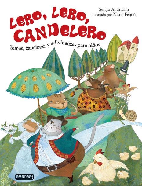 LERO, LERO, CANDELERO | 9788444146317 | ANDRICAÍN HERNÁNDEZ, SERGIO | Llibreria L'Illa - Llibreria Online de Mollet - Comprar llibres online