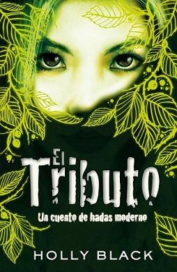 TRIBUTO,EL | 9788420423197 | BLACK, HOLLY | Llibreria L'Illa - Llibreria Online de Mollet - Comprar llibres online