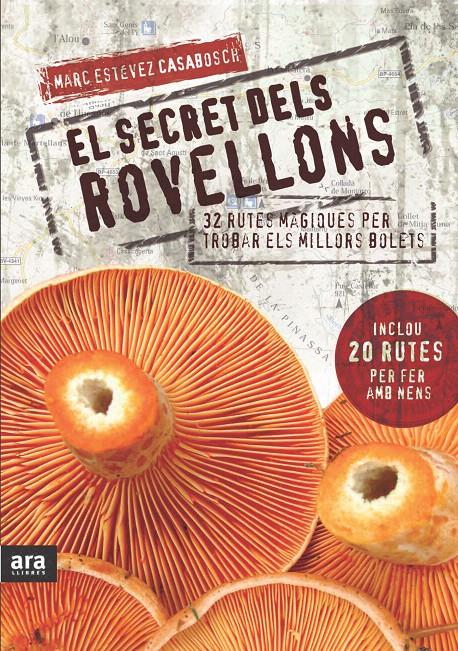 SECRET DELS ROVELLONS, EL | 9788492907632 | ESTEVEZ, MARC | Llibreria L'Illa - Llibreria Online de Mollet - Comprar llibres online