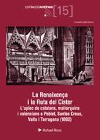 RENAIXENÇA I LA RUTA DEL CISTER, LA | 9788497914093 | ROCA, RAFAEL | Llibreria L'Illa - Llibreria Online de Mollet - Comprar llibres online