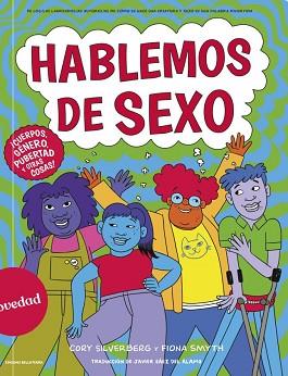 HABLEMOS DE SEXO | 9788418723537 | SILVERBERG, CORY/SMYTH, FIONA | Llibreria L'Illa - Llibreria Online de Mollet - Comprar llibres online