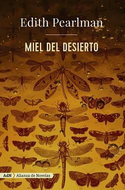 MIEL DEL DESIERTO  | 9788491045991 | PEARLMAN, EDITH | Llibreria L'Illa - Llibreria Online de Mollet - Comprar llibres online