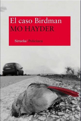 CASO BIRDMAN, EL | 9788498419528 | HAYDER, MO | Llibreria L'Illa - Llibreria Online de Mollet - Comprar llibres online