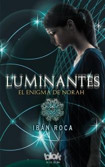 LUMINANTES | 9788415579298 | ROCA FONT, IBAN | Llibreria L'Illa - Llibreria Online de Mollet - Comprar llibres online