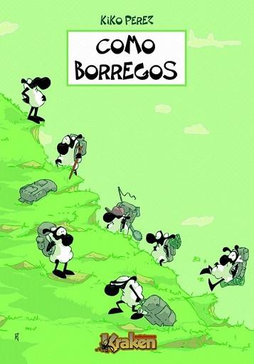 COMO BORREGOS | 9788492534210 | PEREZ, KIKO | Llibreria L'Illa - Llibreria Online de Mollet - Comprar llibres online