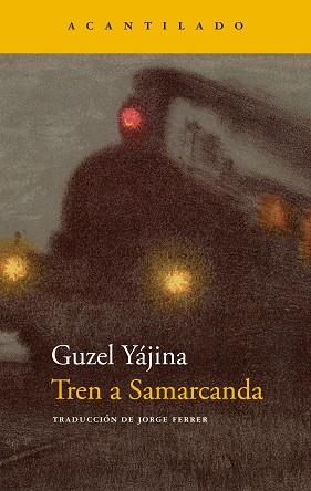 TREN A SAMARCANDA | 9788419036445 | YÁJINA, GUZEL | Llibreria L'Illa - Llibreria Online de Mollet - Comprar llibres online