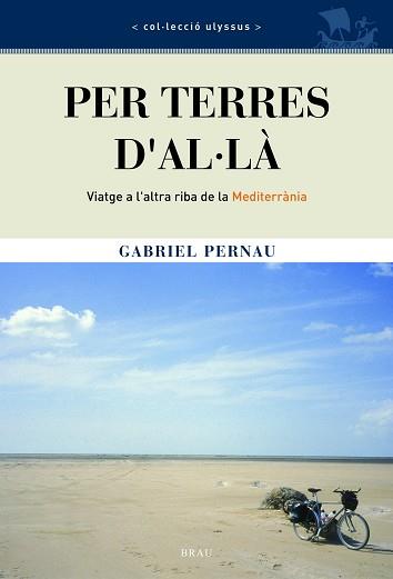 PER TERRES D'AL.LÀ | 9788495946584 | PERNAU, GABRIEL | Llibreria L'Illa - Llibreria Online de Mollet - Comprar llibres online