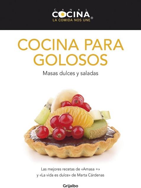 COCINA PARA GOLOSOS | 9788425350047 | CANAL COCINA | Llibreria L'Illa - Llibreria Online de Mollet - Comprar llibres online