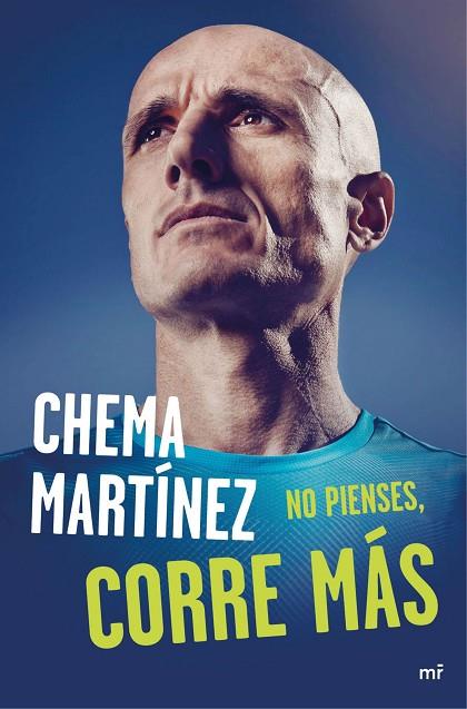 NO PIENSES CORRE MÁS | 9788427041813 | MARTÍNEZ, CHEMA | Llibreria L'Illa - Llibreria Online de Mollet - Comprar llibres online