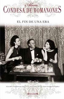 FIN DE UNA ERA, EL | 9788466643870 | CONDESA DE ROMANONES, ALINE | Llibreria L'Illa - Llibreria Online de Mollet - Comprar llibres online