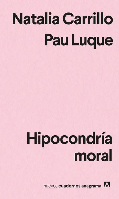 HIPOCONDRÍA MORAL | 9788433916662 | LUQUE, PAU/CARRILLO, NATALIA | Llibreria L'Illa - Llibreria Online de Mollet - Comprar llibres online