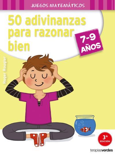 50 ADIVINANZAS PARA RAZONAR BIEN | 9788416972128 | ROUGIER, R. | Llibreria L'Illa - Llibreria Online de Mollet - Comprar llibres online